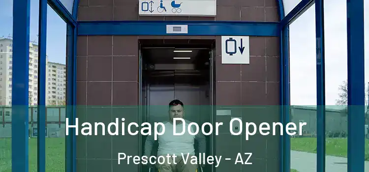 Handicap Door Opener Prescott Valley - AZ