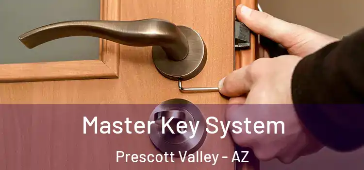  Master Key System Prescott Valley - AZ